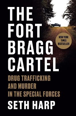 The Fort Bragg Cartel - Seth Harp