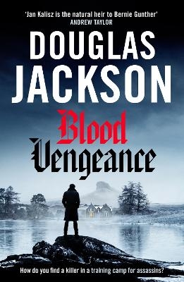 Blood Vengeance - Douglas Jackson