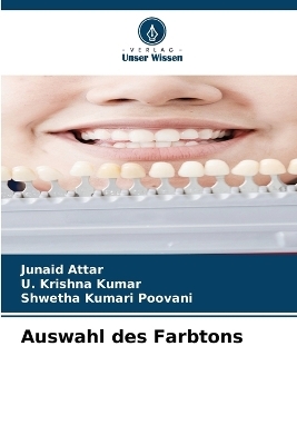 Auswahl des Farbtons - Junaid Attar, U Krishna Kumar, Shwetha Kumari Poovani