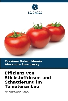 Effizienz von Stickstoffdosen und Schattierung im Tomatenanbau