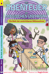 Die Abenteuer im Magischen Labyrinth - Theanne Griffith