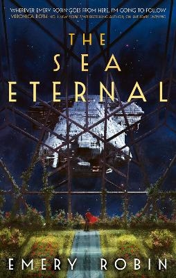 The Sea Eternal - Emery Robin