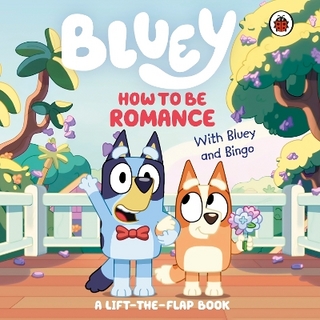Bluey: How to be Romance