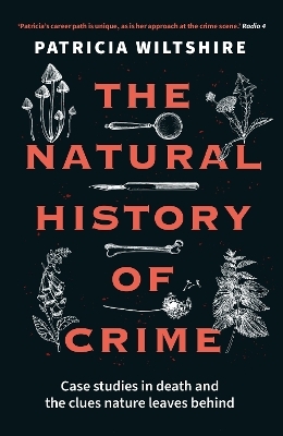 The Natural History of Crime - Patricia Wiltshire