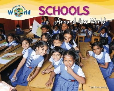 Schools Around the World - Ellen Lawrence