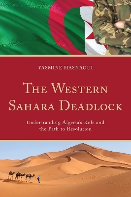 The Western Sahara Deadlock - Yasmine Hasnaoui