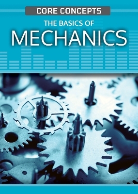 The Basics of Mechanics - John O E Clark