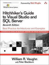 Hitchhiker's Guide to Visual Studio and SQL Server - Vaughn, William R.; Blackburn, Peter