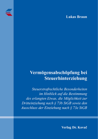 Vermögensabschöpfung bei Steuerhinterziehung