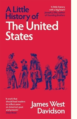 A Little History of the United States - James West Davidson