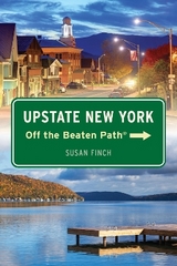 Upstate New York Off the Beaten Path® - Finch, Susan