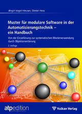 Muster f&uuml;r modulare Software in der Automatisierungstechnik &ndash; ein Handbuch - Dieter Hess, Birgit Vogel-Heuser