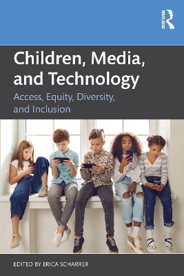 Children, Media, and Technology - 
