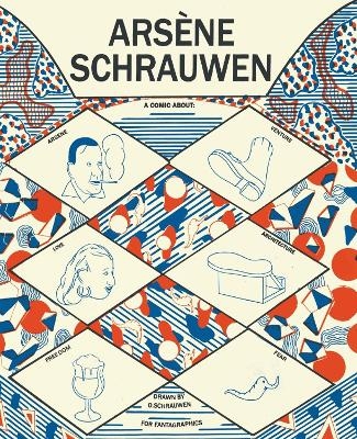 Arsene Schrauwen - Olivier Schrauwen