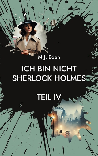 Ich bin nicht Sherlock Holmes