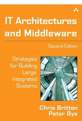 IT Architectures and Middleware - Britton, Chris; Bye, Peter