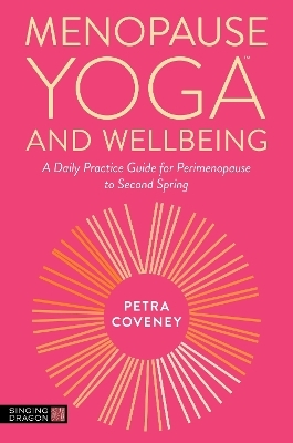 Menopause Yoga&trade; and Wellbeing - Petra Coveney