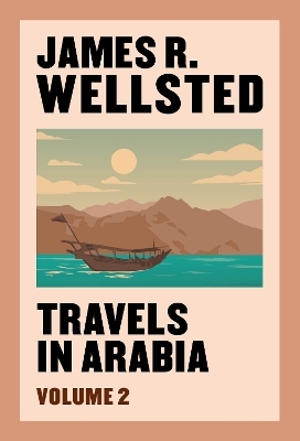 Travels in Arabia, volume 2