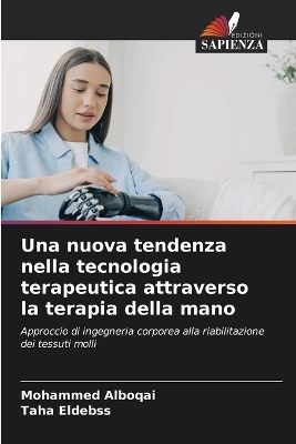 Una nuova tendenza nella tecnologia terapeutica attraverso la terapia della mano