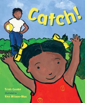 Catch! - Trish Cooke