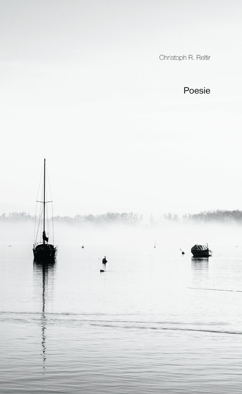Poesie - Christoph R. Reltir