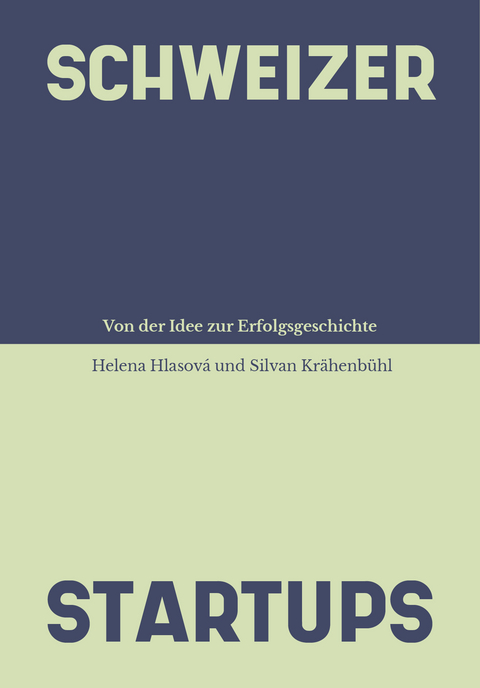 Schweizer Startups - Helena Hlasova, Silvan Kr&auml;henb&uuml;hl
