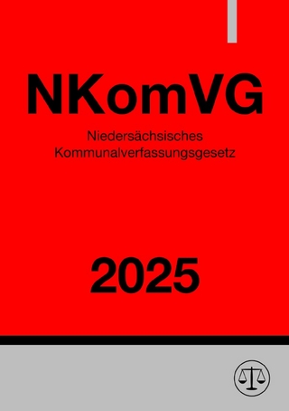 Niedersächsisches Kommunalverfassungsgesetz - NKomVG 2025