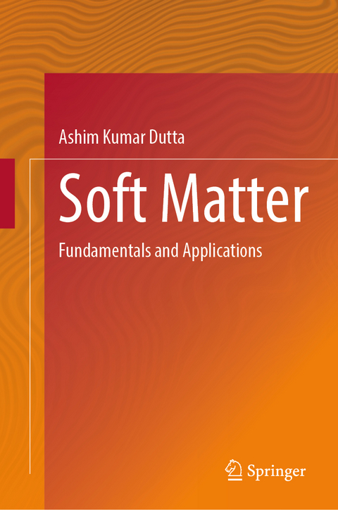 Soft Matter - Ashim Kumar Dutta