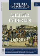 Berliner Geschichte - Zeitschrift f&uuml;r Geschichte und Kultur - gegr. 1865 Verein f&uuml;r die Geschichte Berlins e. V.