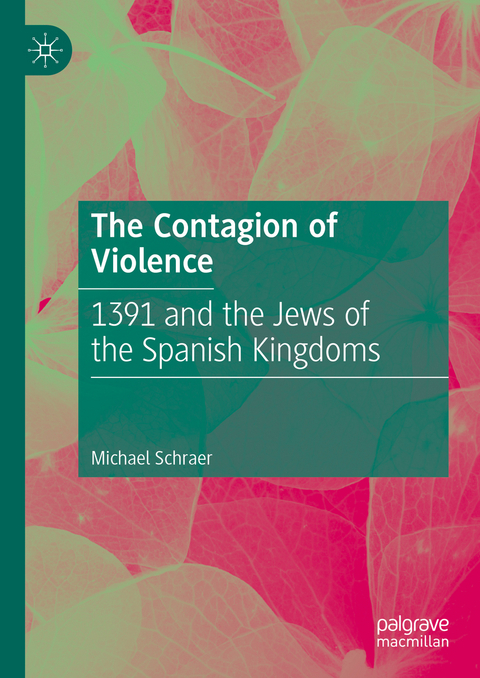 The Contagion of Violence - Michael Schraer