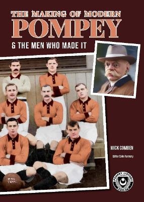 The Making of Modern Pompey - Michael Comben