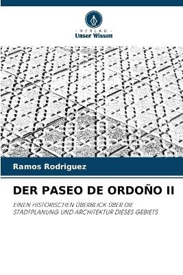 Der Paseo de Ordo&ntilde;o II - Ramos Rodriguez
