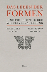 Das Leben der Formen - Emanuele Coccia, Alessandro Michele