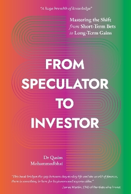 From Speculator to Investor