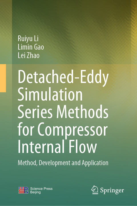 Detached-Eddy Simulation Series Methods for Compressor Internal Flow - Ruiyu Li, Limin Gao, Lei Zhao