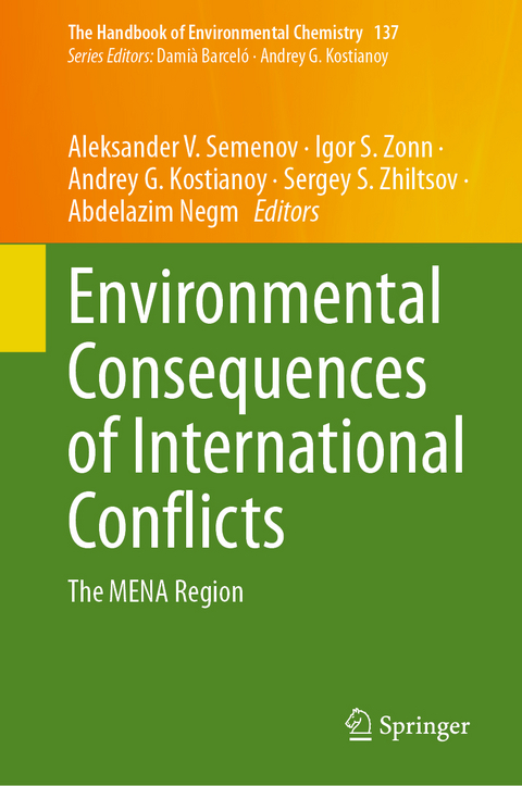 Environmental Consequences of International Conflicts - 