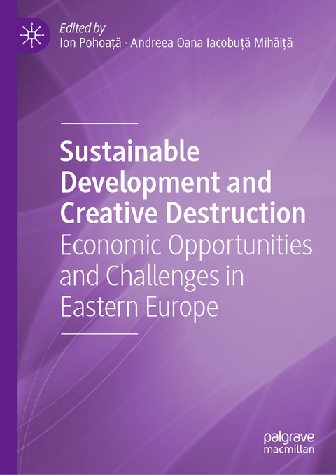 Sustainable Development and Creative Destruction - 