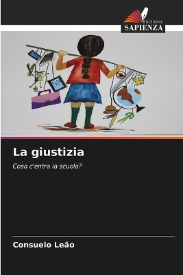 La giustizia - Consuelo Le&atilde;o