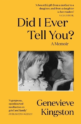 Did I Ever Tell You? - Genevieve Kingston