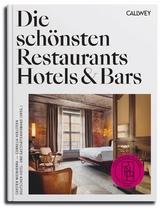 Die sch&ouml;nsten Restaurants, Hotels & Bars 2025 - Cornelia Hellstern, Carsten Wiewiorra