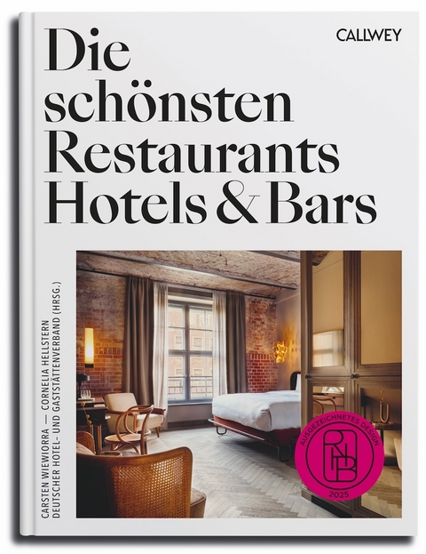 Die sch&ouml;nsten Restaurants, Hotels & Bars 2025 - Cornelia Hellstern, Carsten Wiewiorra
