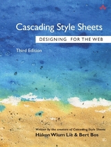 Cascading Style Sheets - Lie, Hakon Wium; Bos, Bert