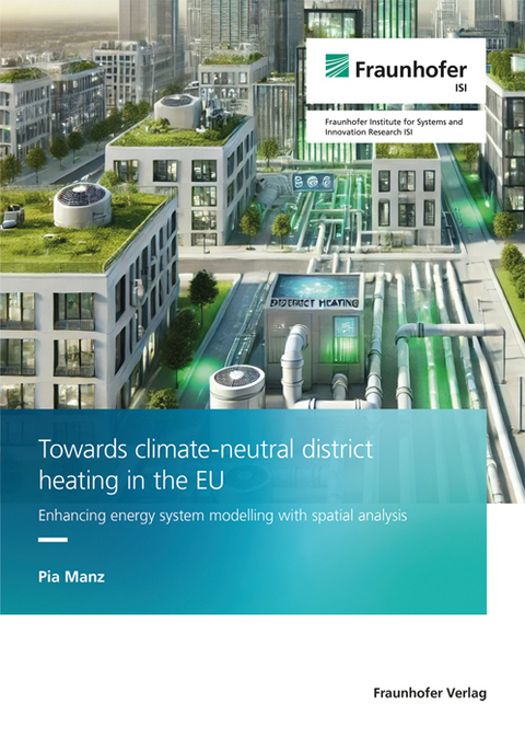 Towards climate-neutral district heating in the EU - Pia Manz