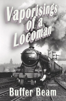 Vaporisings of a Locoman - Buffer Beam