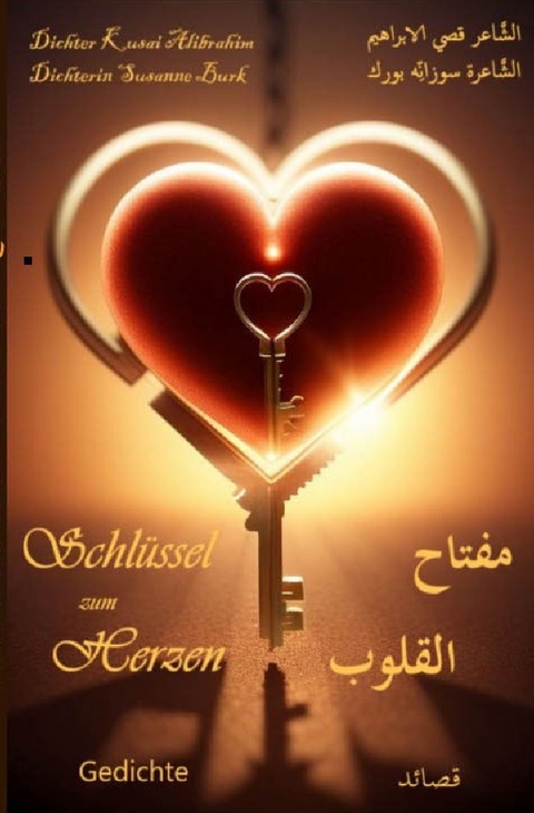 Schl&uuml;ssel zum Herzen - Dichter Kusai Alibrahim, Dichterin Susanne Burk