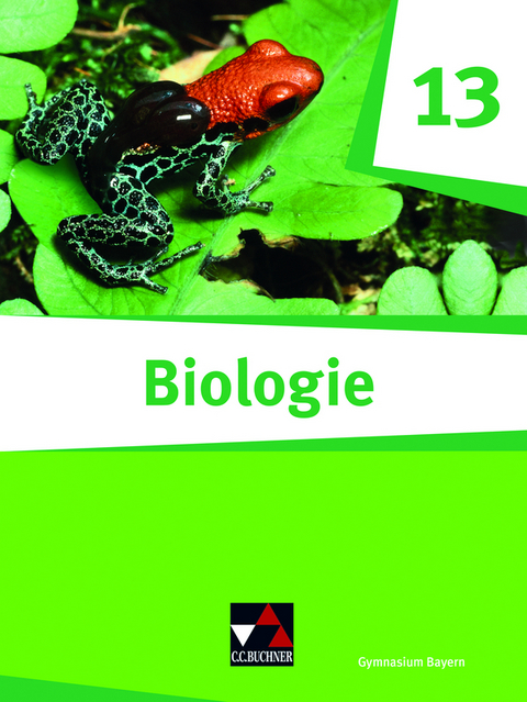 Biologie &ndash; Bayern Sek II / Biologie Bayern 13 - Sebastian Blaschke, Michael Bug, Melanie Fischer-Geiger, Sabine Gern, Alina Hermann, Martin Hertel, Albin Huber, Johannes Schmidkonz, Margit Schmidt, Frank Scholz, Erik Schuhmann, Michael Spangler, Martina Stahl, Veronika S&uuml;&szlig;milch, Christoph Trescher, Robert Vogl, Theresa Wachter, Thomas Nickl