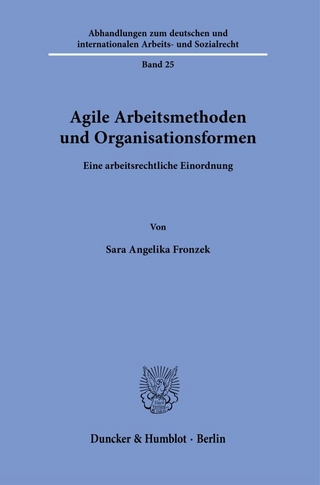 Agile Arbeitsmethoden und Organisationsformen