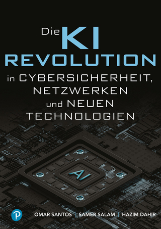 Die KI Revolution in Cybersicherheit, Netzwerken und neuen Technologien