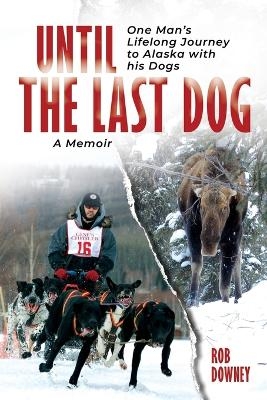 Until The Last Dog