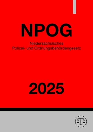 Niedersächsisches Polizei- und Ordnungsbehördengesetz - NPOG 2025